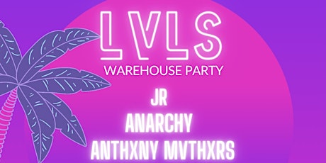 LVLS - GC Warehouse Party primary image
