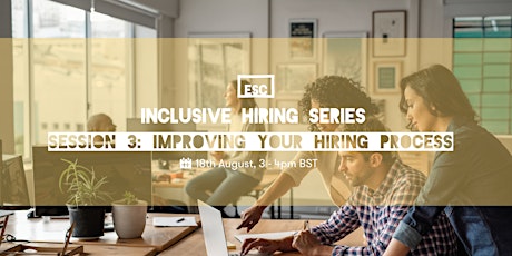Inclusive hiring series: improving your hiring process primary image