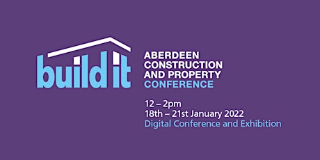 Build It 2021 - Aberdeen Construction & Property Conference tickets