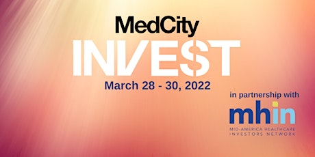 MedCity INVEST 2022 tickets