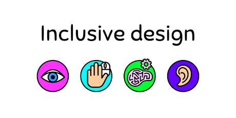 Inclusive design: How to make your designs accessible? - Part 2 tickets