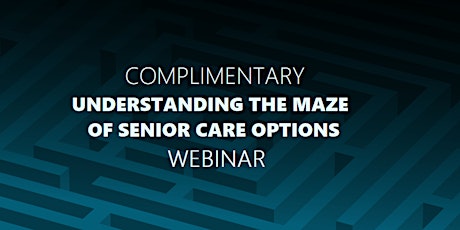 Understanding the Maze of Senior Care Options primary image