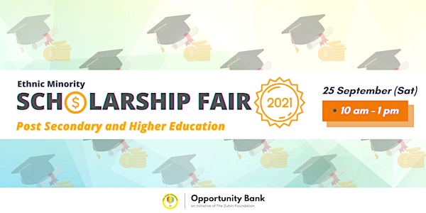 Ethnic Minority Scholarship Fair 2021 (Post-Secondary)