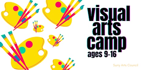 Visual Arts Camp 2022 - Ages 9-16 tickets