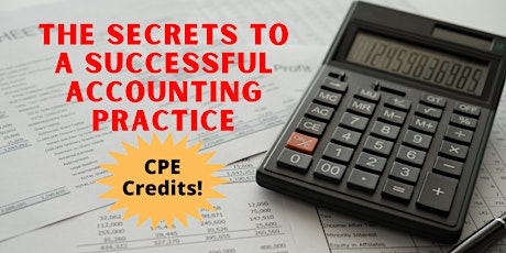 The Secrets to a Successful Accounting Practice primary image