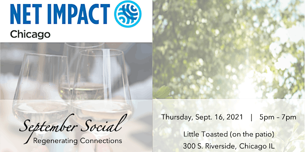 Net Impact Chicago September Social: Regenerating Connections