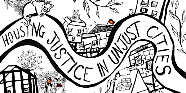 Community discussion: Housing justice in unjust cities