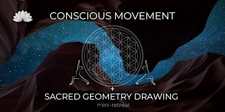 Conscious Movement & Sacred Geometry Drawing Mini Retreat tickets