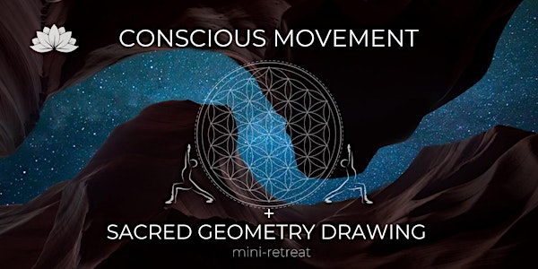 Conscious Movement & Sacred Geometry Drawing Mini Retreat