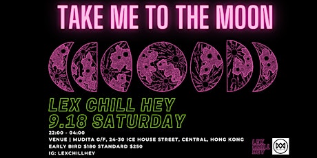 9.18 Take me to the moon by Lex Chill Hey