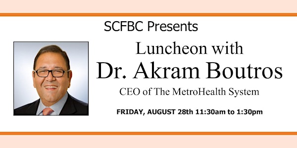 SCFBC Luncheon with Dr. Boutros