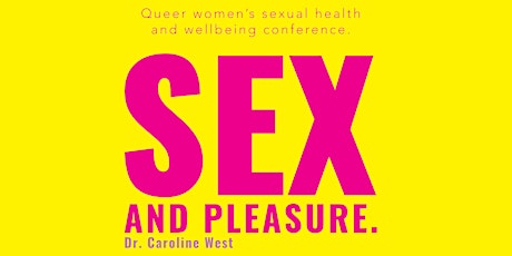 Q-Con: Sex and Pleasure with Dr. Caroline West primary image