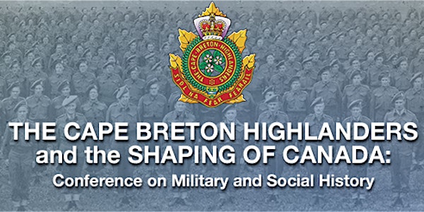 The Cape Breton Highlanders and the Shaping of Canada