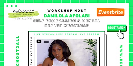 DAMILOLA AFOLABI SELF COMPASSION & MENTAL HEALTH WORKSHOP
