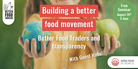 Building a better food movement – Better Food Traders and transparency primary image