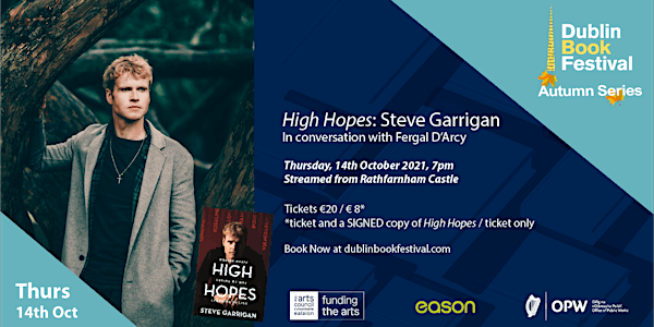 High Hopes: Steve Garrigan in conversation with Fergal D’Arcy