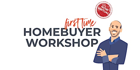 First Time Homebuyer Workshop, November 2021