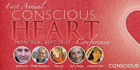 Conscious Heart Conference w. Jeff Brown, Cathyria, Toko-pa, Terry Patten + primary image