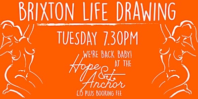 BRIXTON LIFE DRAWING at The Hope & Anchor primary image
