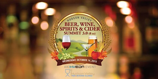 Hudson Valley Beer, Wine, Spirits & Cider Summit 2015