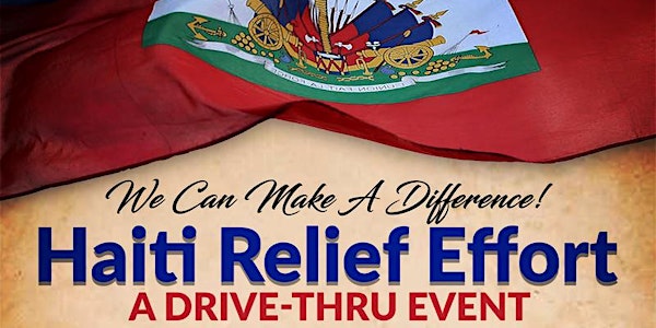 Haiti Relief Effort Drive-Thru Fundraiser