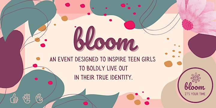 
		Bloom:  Free Event for Teen Girls (13-18) and Carers image
