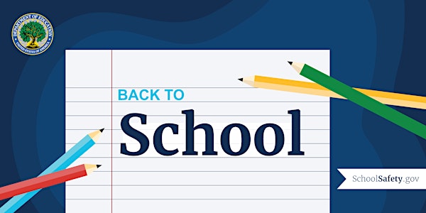 Back-to-School: Safety Resources for a Successful Year