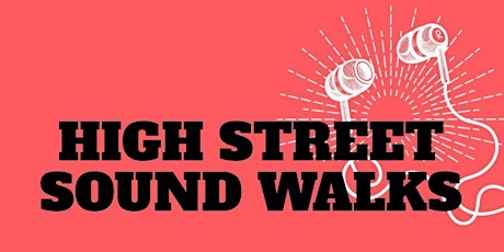 A High Street Sound Walk by Dan Fox primary image