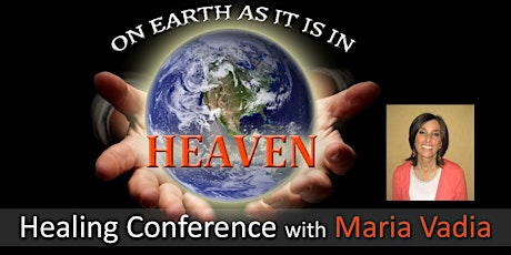 CANCELLED: "On Earth as it is In Heaven" Healing Conference primary image