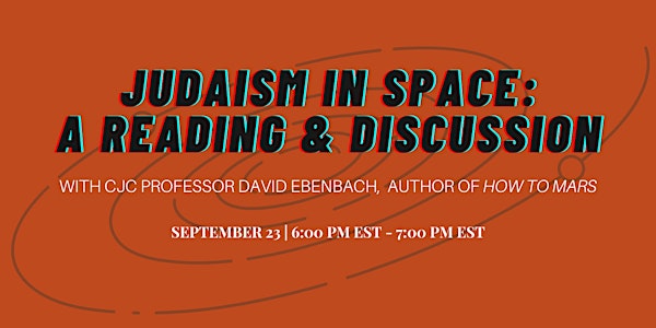 Judaism in Space: A Reading and Discussion