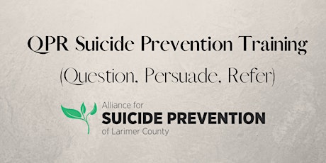 QPR (Question, Persuade, Refer) Suicide Prevention Training tickets