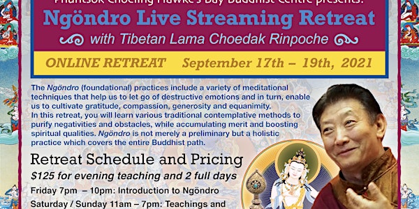 Ngondro Teachings Retreat with Lama Choedak Rinpoche
