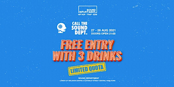 LIMITED FREE DRINKS GUESTLIST @ Sound Department