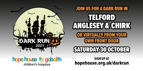 Hope House & Ty Gobaith Dark Runs Saturday October 30th 2021