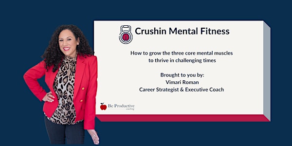 Crushin Mental Fitness - Positive Intelligence (PQ)