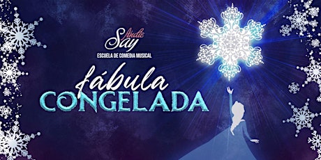 Imagen principal de Fábula Congelada - Escuela Andie Say - Función 3°