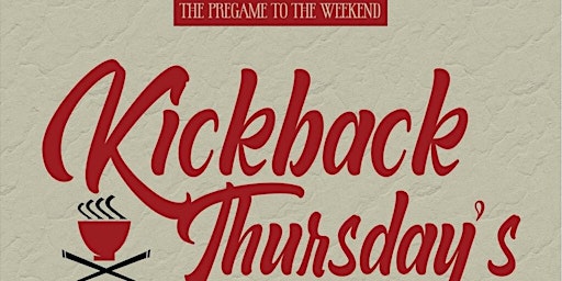 Kickback Thursday's at Kitsuen