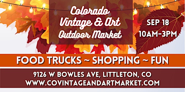 Colorado Vintage & Art Outdoor Market