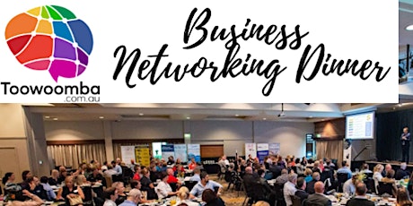 Toowoomba Business Networking Dinner primary image