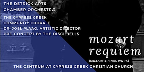 The Cypress Creek Community Chorale - Mozart's Requiem tickets