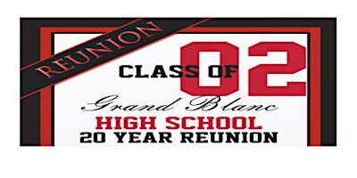 GBHS '02 20 Year Reunion - 7/23/22 - TICKET REQUIRED