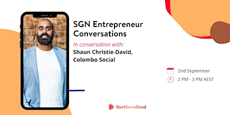 SGN Entrepreneur Conversations: Shaun Christie-David, Colombo Social primary image