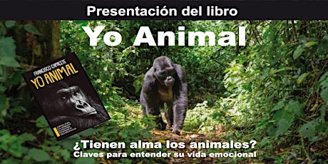 Presentación del libro  “Yo animal”