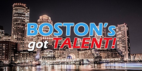 BOSTON's got TALENT! Season 1 FINALE tickets