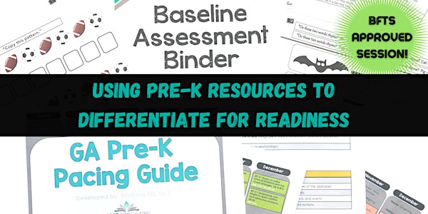 Using Pre-K Resources to Differentiate for Readiness