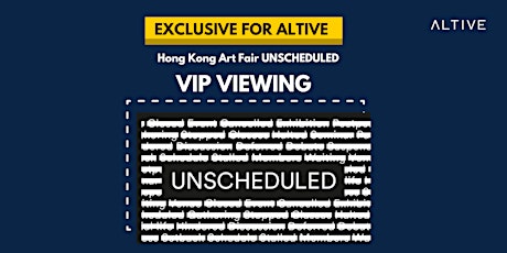 Hong Kong Art Fair Unscheduled VIP Viewing (Altive Exclusive Experience) primary image