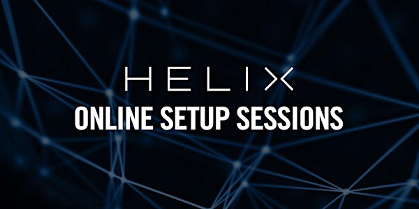 Helix Online Setup Sessions - Scandinavia