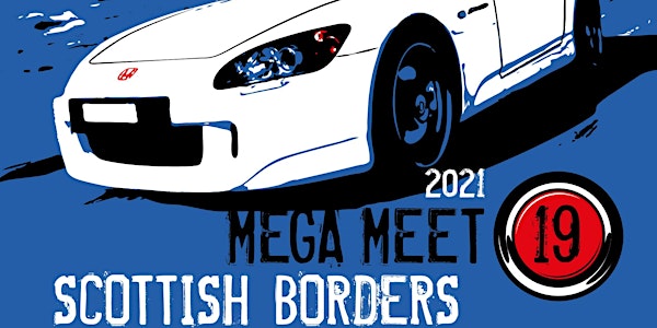 Megameet 19 - The Scottish Borders Take 2!