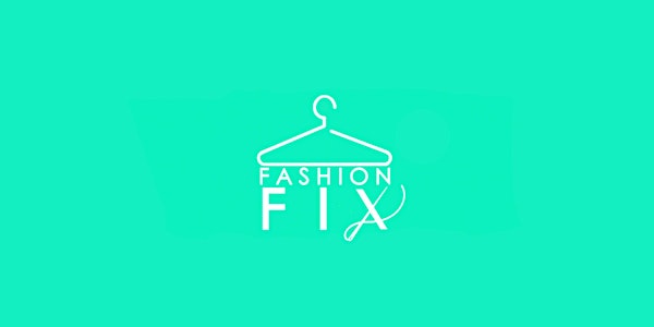 Fashion Fix Briefing