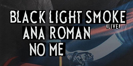 DUSK & HAZE + ELECTRIFY: Black Light Smoke (Live), Ana Roman & No Me primary image